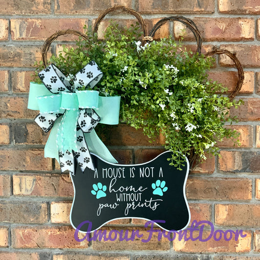 House Is Not A Home Without Paw Prints, Dog Wreath, Paw Print Wreath, Dog Paw Print Decor, Dog Grapevine Wreath, Dog Door Wreath